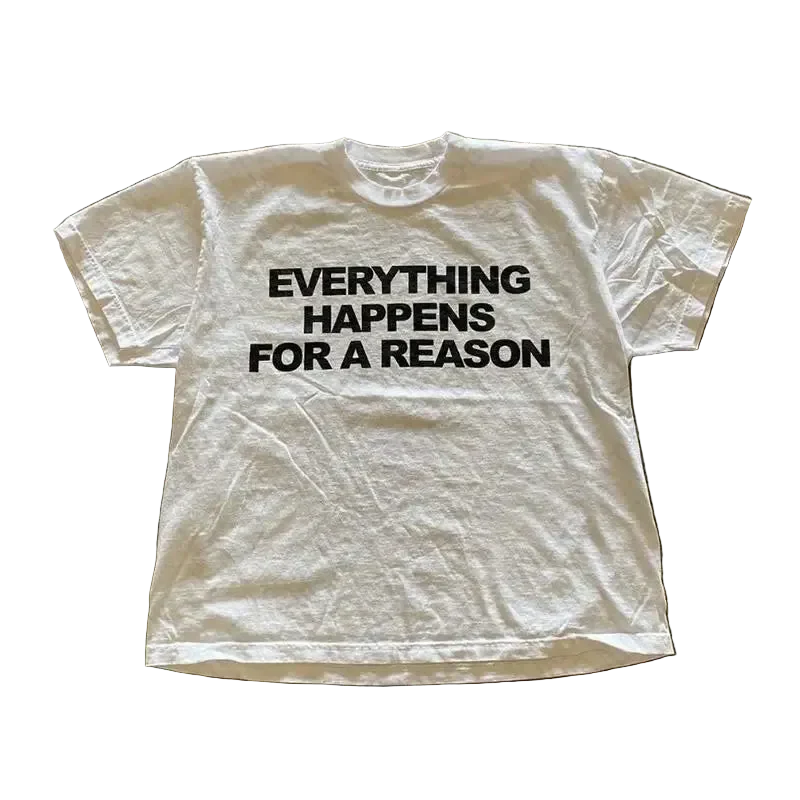 CARNIVL™ "Everything happens for a reason" T-shirt